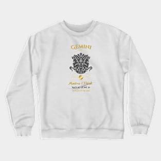 Zodiac Gemini Mantra Crewneck Sweatshirt